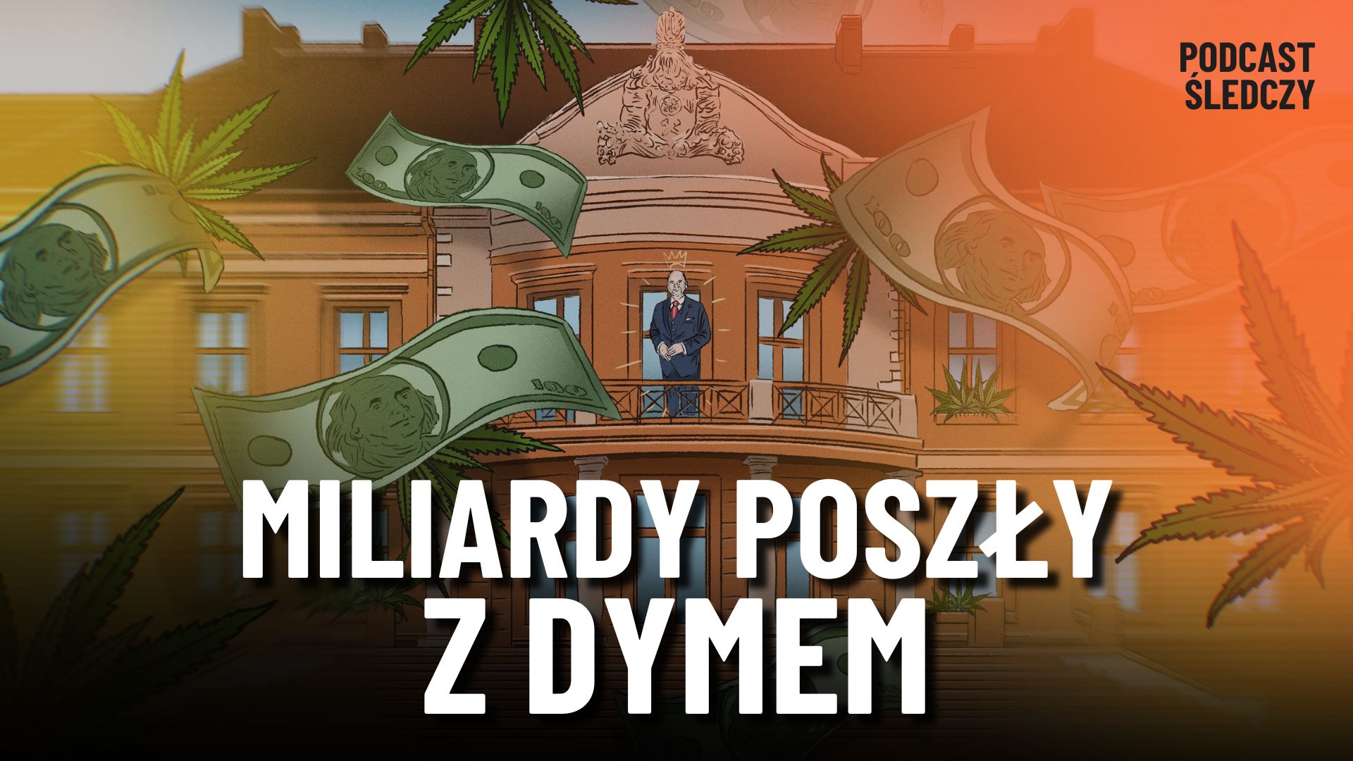 Gigantyczny scam na medycznej marihuanie. Badamy polskie wątki afery Juicy Fields