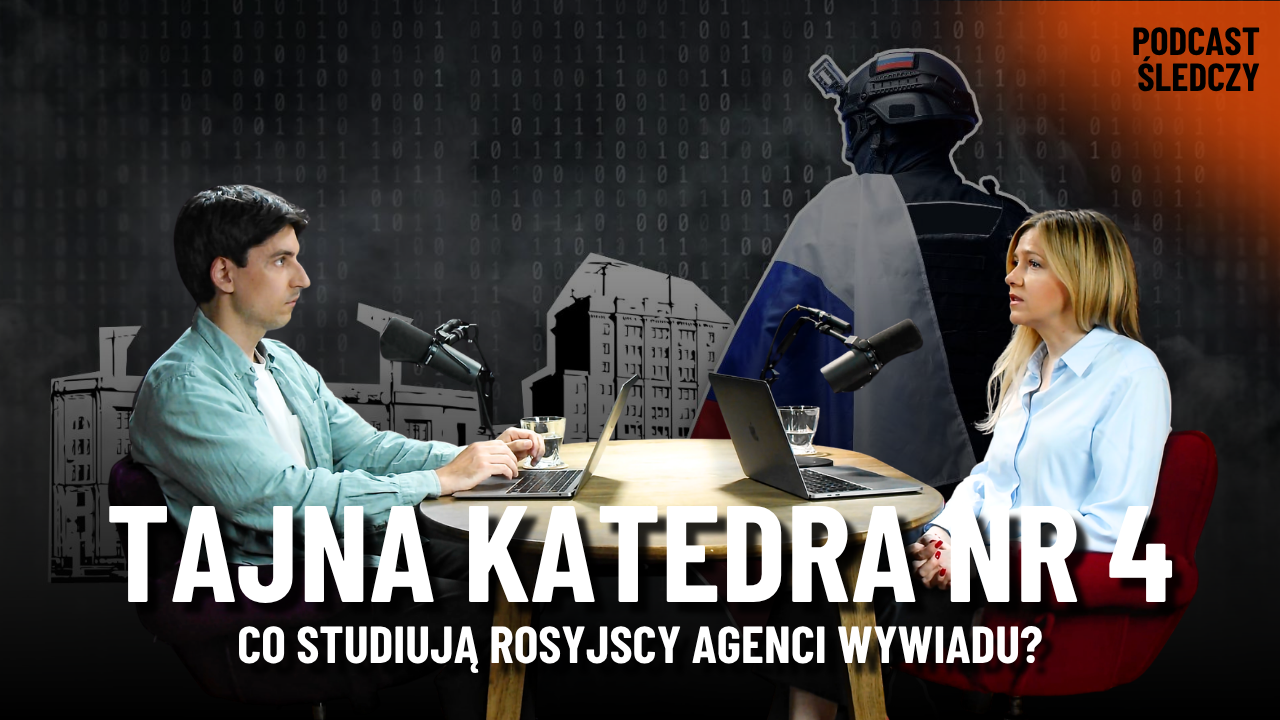 Tajna Katedra nr 4. Co studiują rosyjscy agenci wywiadu?